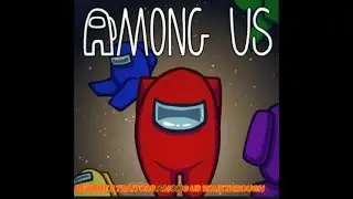 AMONG US VIDEO CLIP - CREW MEMBERS PERFORM TASKS - FINDING 2 TRAITORS VICTORY