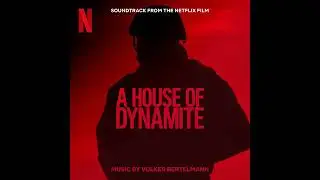 A House of Dynamite 2025 Soundtrack | Negative Impact - Volker Bertelmann | A Netflix Film Score |