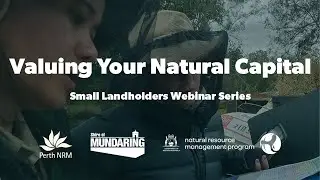 Natural Capital Online Workshop -  Valuing Your Natural Capital