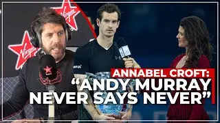 Strictly and Wimbledon superstar Annabel Croft is backing Andy Murray 🎾