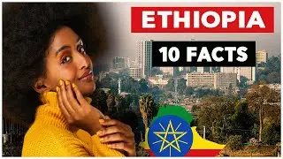10 Interesting Facts About Ethiopia That You Didn&rsquo;t Know.