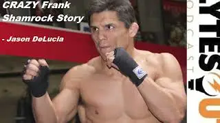 A Crazy Frank Shamrock Story   Jason DeLucia