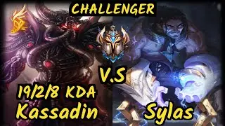 Sertuss (KASSADIN) vs SYLAS - 19/2/8 KDA MID CHALLENGER GAMEPLAY - EUW