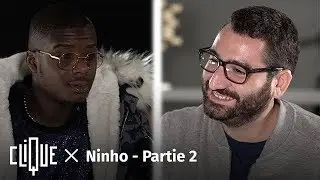 Clique x Ninho, partie 2 : « je rôde sur YouTube, comme tous les autres ! »