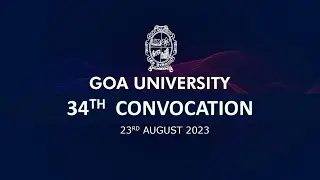 LIVE - 34th Convocation Goa University