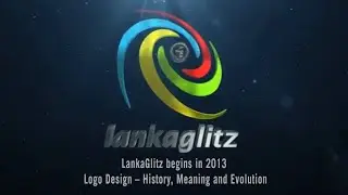 Lanka Glitz Logo in 2013 | Logo Evolution | Film Theatre | Tamil | Commercial - II - lankaglitz