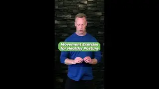 Movement Exercise for Healthy Posture #shorts