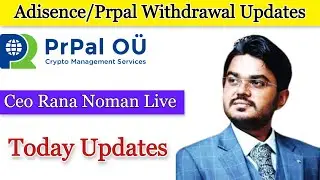 Adisence/Prpal | Ceo Prpal Rana Noman Live | Prpal New Updates