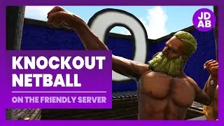 Knockout Netball | The Friendly Server PvE | ARK: Survival Evolved