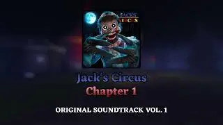 Jack's Circus Chapter 1 OST (05) - Terrifying Sloth
