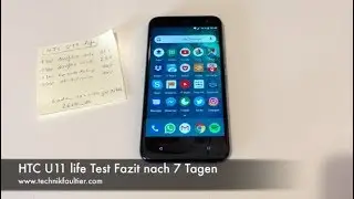 HTC U11 life Test Fazit nach 7 Tagen