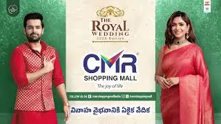 Celebrate this auspicious season with CMR Shopping Mall Royal Wedding Collection