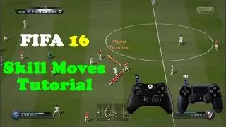 FIFA 16 Skill Moves Tutorial - How To Perform  Skill Moves in FIFA 16 - Tips & Tricks