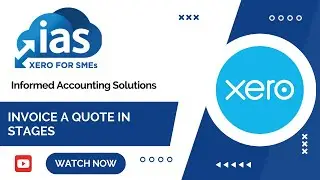 Xero Tips -  How to invoice a quote in stages in Xero