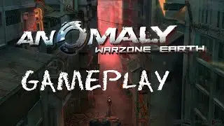 Anomaly: Warzone Earth - Gameplay