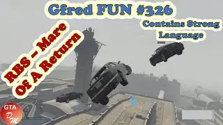 GTA 5 Online - Gfred FUN № 326 (@rbs95 Nightmare Of A Return)