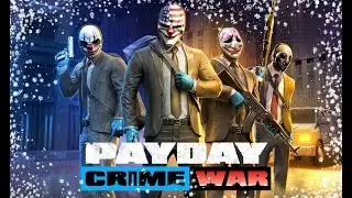 PAYDAY: CRIME WAR [EN] 2023 Online Shooting-Game Android-Gameplay