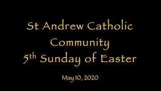5th Sunday of Easter - St Andrew Catholic Community - Boulder City, NV