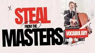 Bass Line Vocabulary - 3 Practical Steps to Make Master Bass Lines Your Own