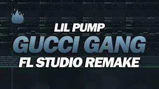 FL Studio Remake: Lil Pump - Gucci Gang [FREE FLP DOWNLOAD]