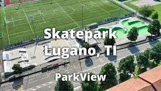 Skatepark Lugano, TI / Schweiz (2019 | #ParkView Tour 216)