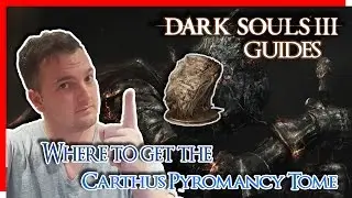Dark Souls 3 : Carthus Pyromancy Tome Location | Dark Souls 3 Guides