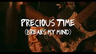 The Heat Strokes - Precious Time (Breaks My Mind)