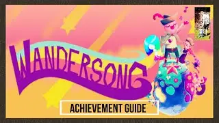 Wandersong Achievement Guide / Review