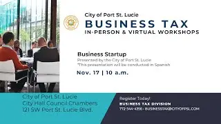 City of PSL - Business Tax Workshop - 11/17/2023 - en espa&ntilde;ol