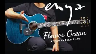 Guitar Enya Flower Ocean - Phi&ecirc;n bản giới hạn đ&atilde; c&oacute; mặt tại Việt Nam