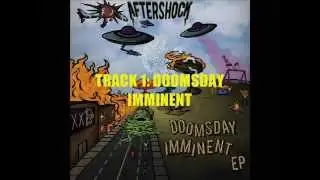 Aftershock - Doomsday Imminent EP 2014 (FULL STREAM)
