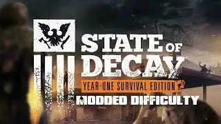 State Of Decay One Modded Story Playthrough Hardcore Difficulty Episode 3 It&rsquo;s Getting Better