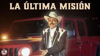 El As De La Sierra - La &Uacute;ltima Misi&oacute;n (Video Oficial)