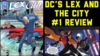DC&rsquo;s Lex In The City (2025-) #1 Review
