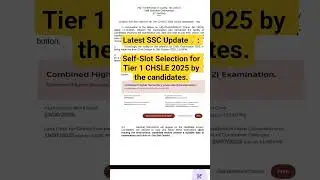 ssc chsl latest updates Latest SSC Update Self-Slot Selection for Tier 1 CHSLE 2025 by the #ssc