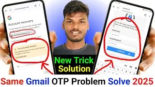 How to Recovery Gmail Account Same gmail OTP Problem Solve 2025 l Same gmail OTP problem l Gmail ID 