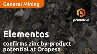 Elementos confirms zinc by-product potential at Oropesa