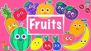 Fruit Song for Kids | Learn Apple, Banana, Orange & More with Fun Music!