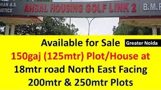 Ansal Golf Link 2 150gaj Plot/House at 18mtr road North East Facing 200mtr & 250mtr Plots 8743932519