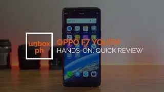 OPPO F7 Youth Hands-On, Quick Review