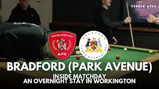 INSIDE MATCHDAY - AN OVERNIGHT STAY IN WORKINGTON