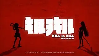 Kill La Kill  the Game: IF - Demo Gameplay