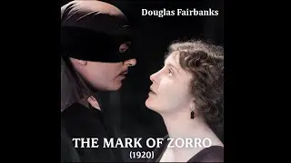 Mark of Zorro 1920, (Douglas Fairbanks, Drama, Adventure, Romance, Western)