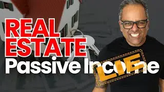 Is Real Estate Passive Income? (Stop Believing That Lie)| Suneet Agarwal Real Estate Coach