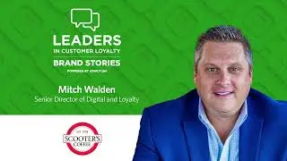 Mitch Walden, Scooter's Coffee | Loyalty360 Leaders in Customer Loyalty: Brand Stories