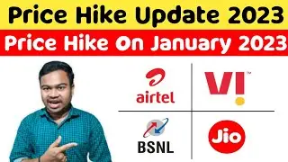 Price Hike Update 2023 | Recharge Plan Price Hike On January 2023 | 10% Price Hike On Recharge Plan