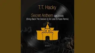 Secret Anthem (MC2008) (Bring Back The Groove Mix)