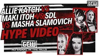 GCW - Maki Itoh vs Allie Katch vs Masha Slamovich vs Steph De Lander | HYPE VIDEO | #GCWNOSIGNAL3