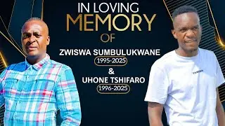 FUNERAL SERVICE OF ZWISWA SUMBULUKWANE & UHONE TSHIFARO