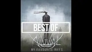 Best of - Alluvial (Riffs)